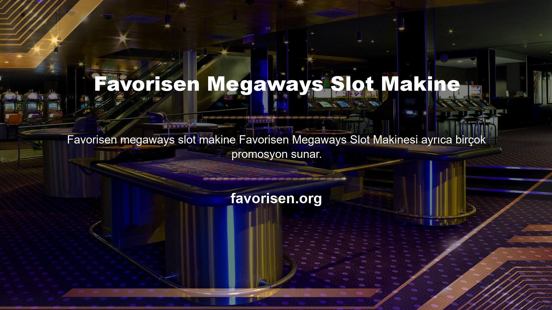 Favorisen Megaways Slot Makine