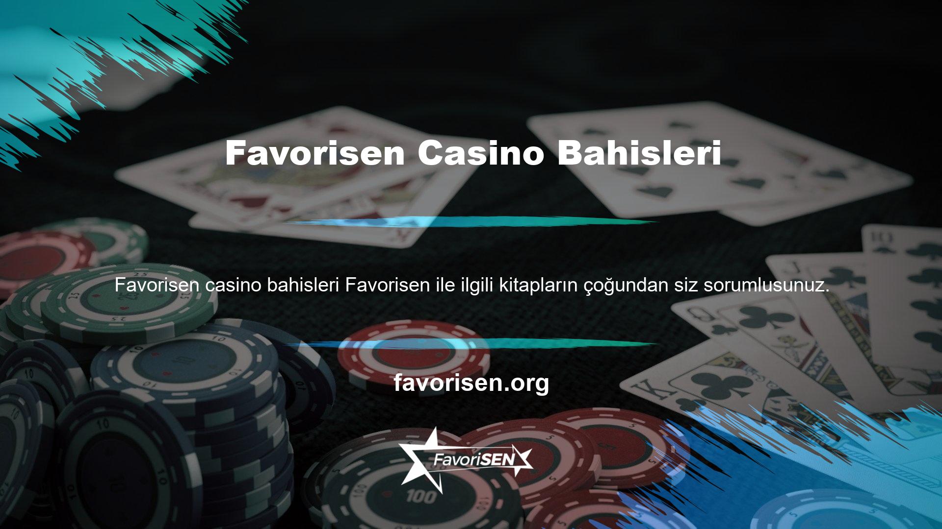 Favorisen casino bahisleri